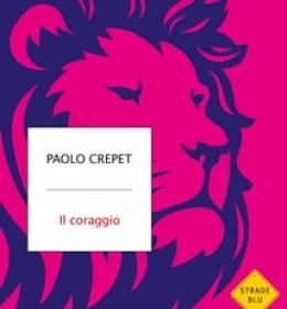 PAOLO CREPET - Il Coraggio